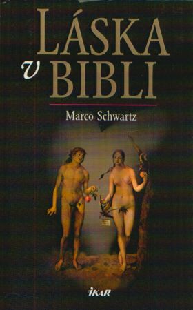 Láska v bibli - Marco Schwartz - Kliknutím na obrázek zavřete